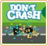 DON'T CRASH